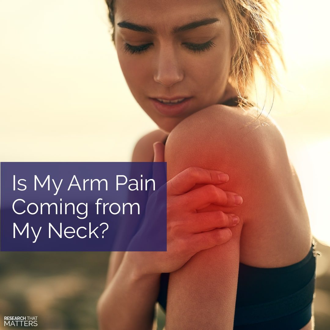 Is My Arm Pain Coming from My Neck?